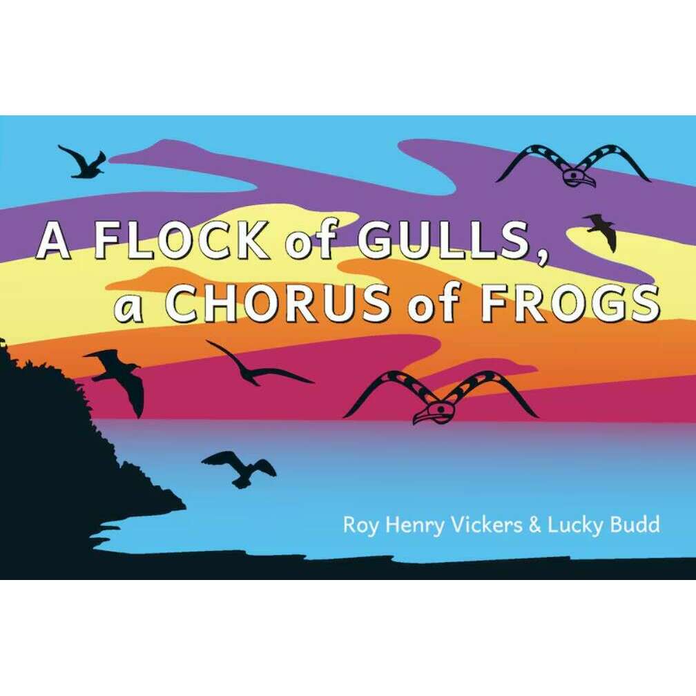A Flock of Gulls, a Chorus of Frogs Board Book