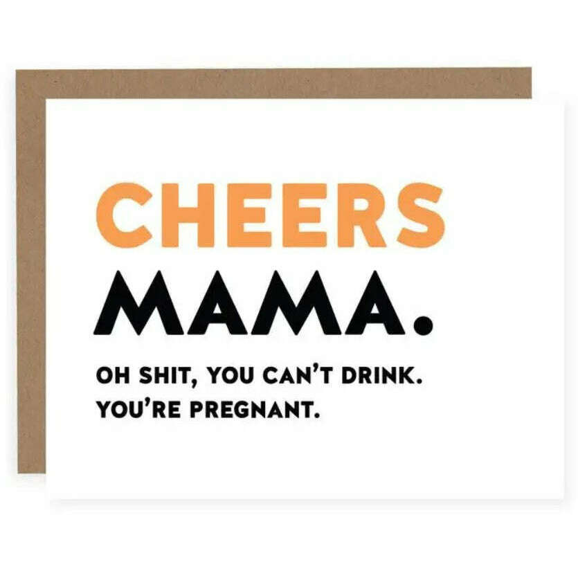 Pretty By Her Cheers Mama Card