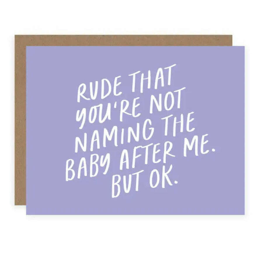 Pretty By Her Rude Card