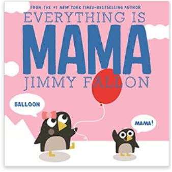 Everything Is Mama Board Book