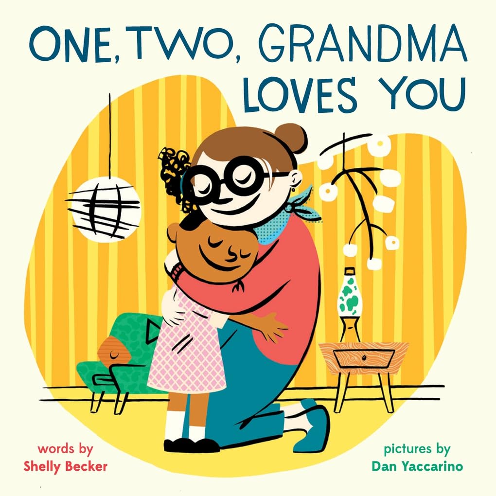 One, Two, Grandma Loves You Board Book