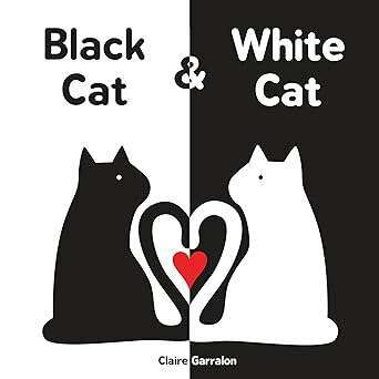 Black Cat & White Cat Board Book