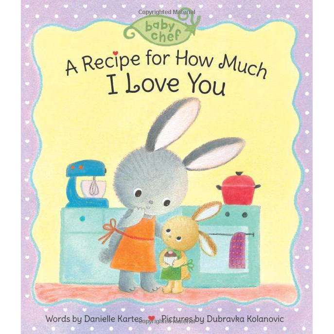 A Recipe for How Much I Love You Board Book