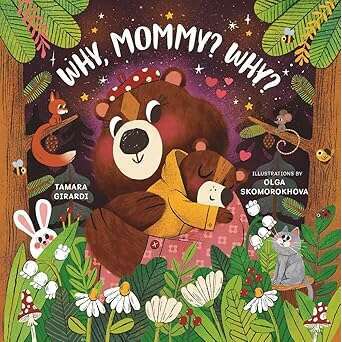 Why, Mommy, Why? Book