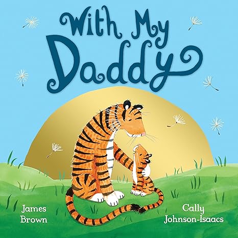 With My Daddy Board Book