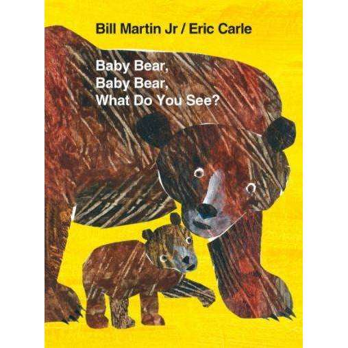 Baby Bear, Baby Bear, What do you See? Boardbook