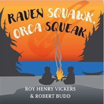Raven Squawk, Orca Squeak Board Book