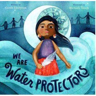 We are Water Protectors Book
